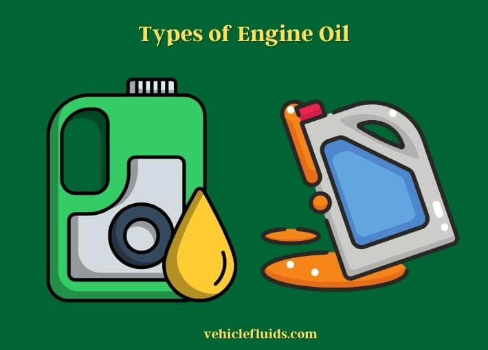 types of engine oil