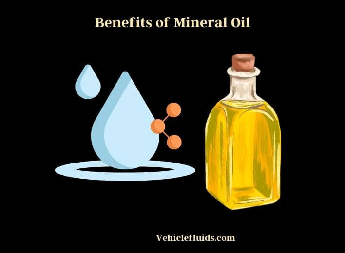 benefits of mineral oil