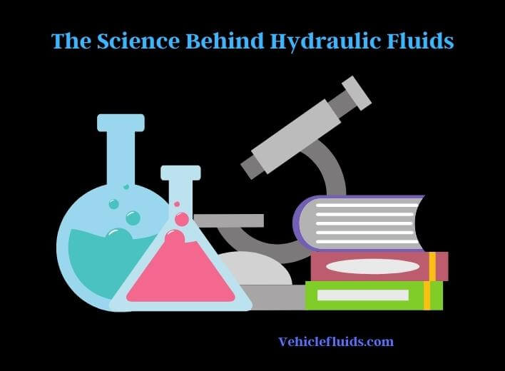 the science behind hydraulic fluids