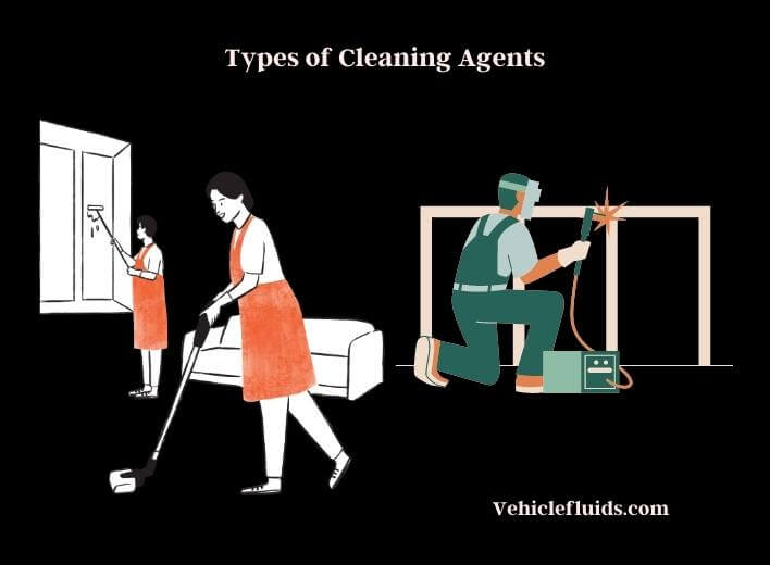 types of cleaning agents