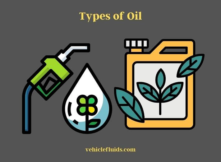 types of oil