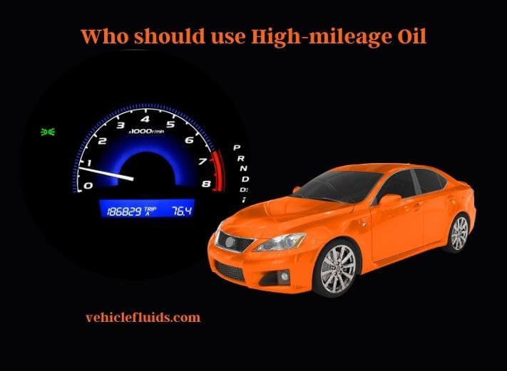 who should use high-mileage oil